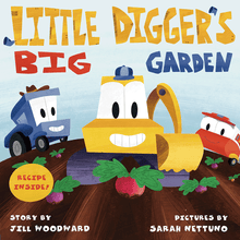 Load image into Gallery viewer, Little Digger&#39;s Big Garden - Hard Cover
